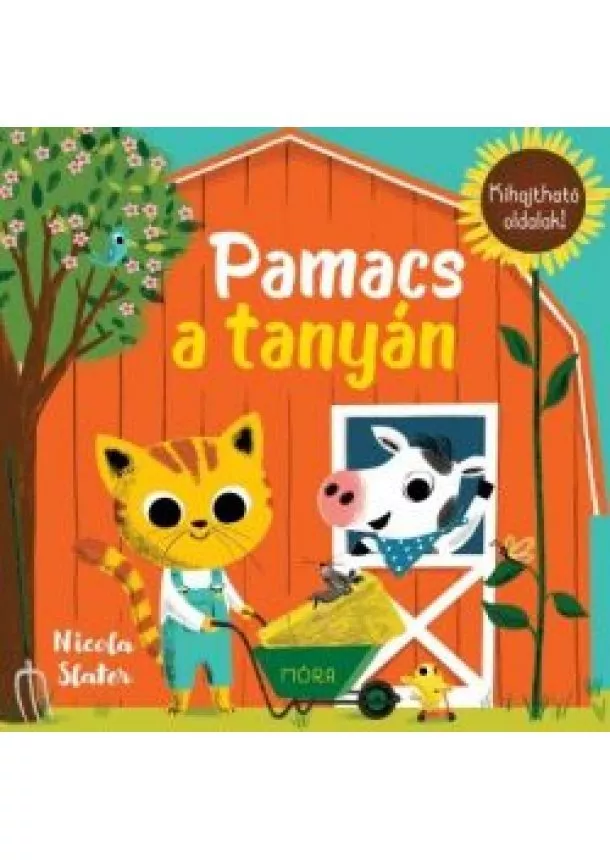 Nicola Slater - Pamacs a tanyán - Lapozó kihajtható oldalakkal