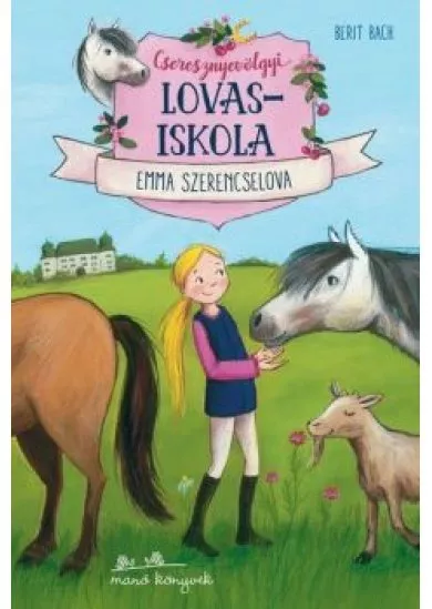 Cseresznyevölgyi lovasiskola 1. - Emma szerencselova