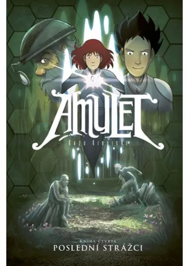 Amulet 4 - Poslední strážci