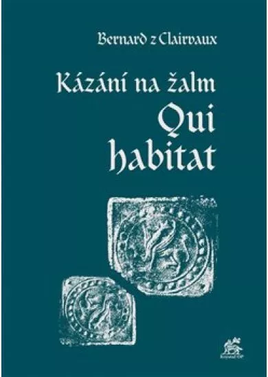 Kázání na žalm Qui habitat