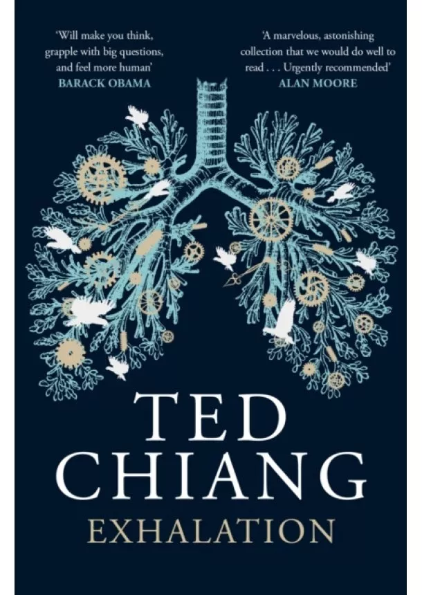 Ted Chiang - Exhalation