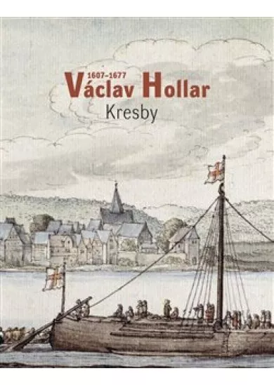 Václav Hollar 1606-1677: Kresby