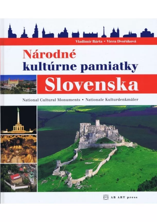 Vladimír Bárta , Viera Dvořáková - Národné kultúrne pamiatky Slovenska - National Cultural Monuments/Nationale Kulturdenkmäler