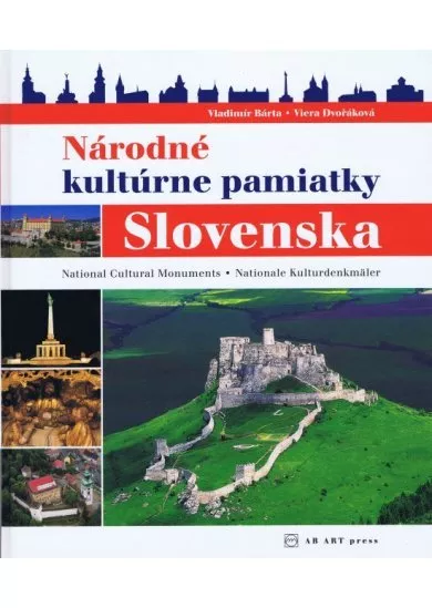 Národné kultúrne pamiatky Slovenska - National Cultural Monuments/Nationale Kulturdenkmäler