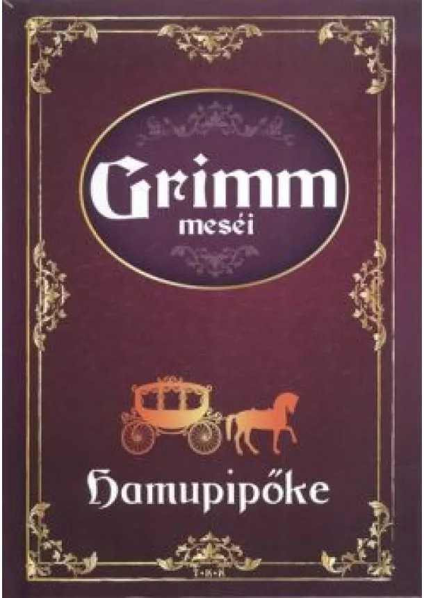 GRIMM MESÉK - GRIMM MESÉI