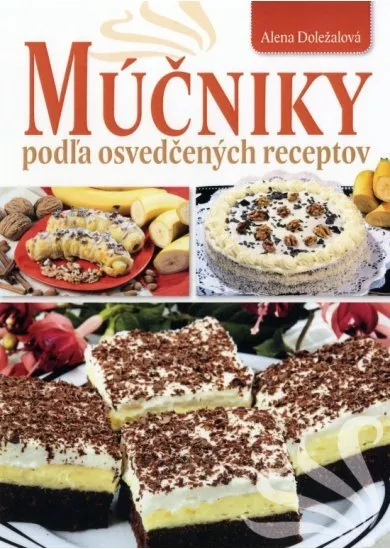 Múčniky podľa osvedčených receptov