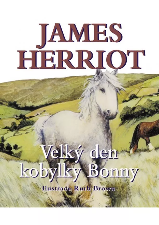 James Herriot - Velký den kobylky Bonny