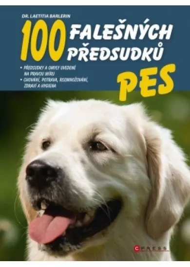 Pes - 100 falešných předsudků