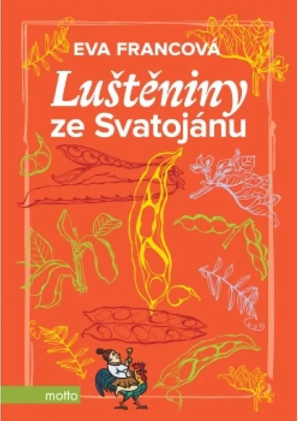 Eva Francová - Luštěniny ze Svatojánu