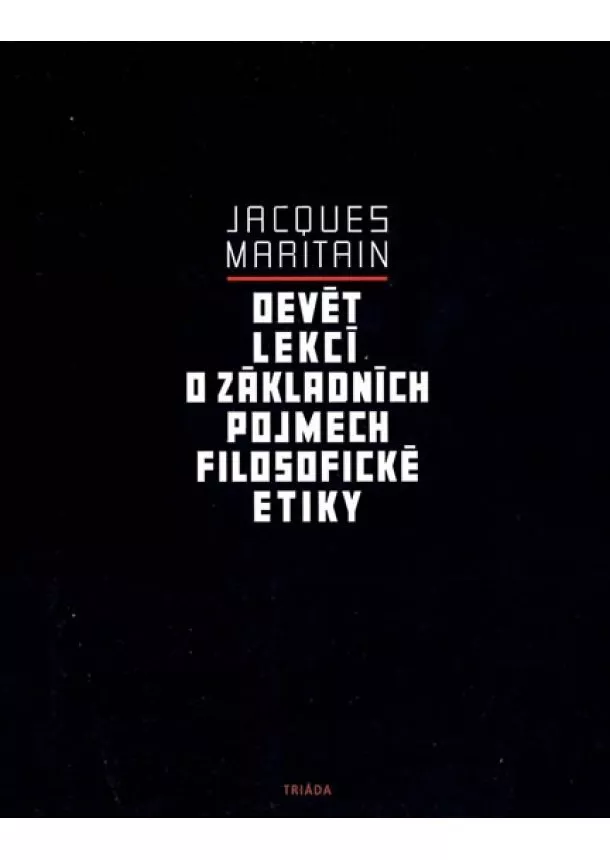 Jacques Maritain - Devět lekcí o základních pojmech filosof