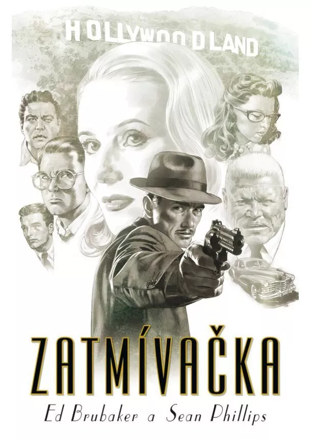 Ed Brubaker, Sean Phillips - Zatmívačka