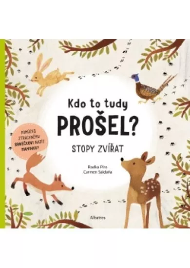 Kdo to tudy prošel?