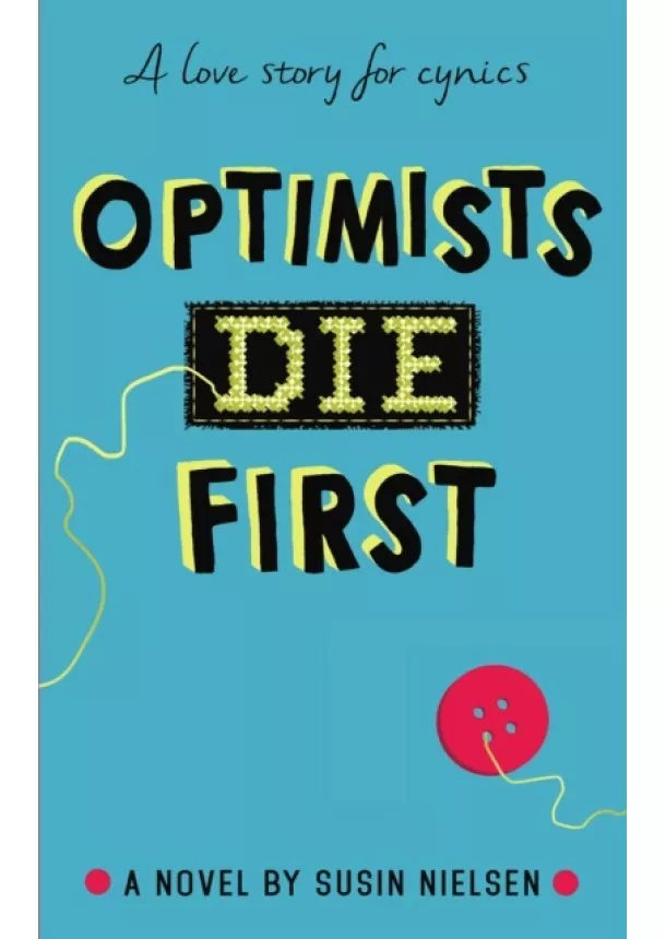 Susin Nielsen - Optimists Die First