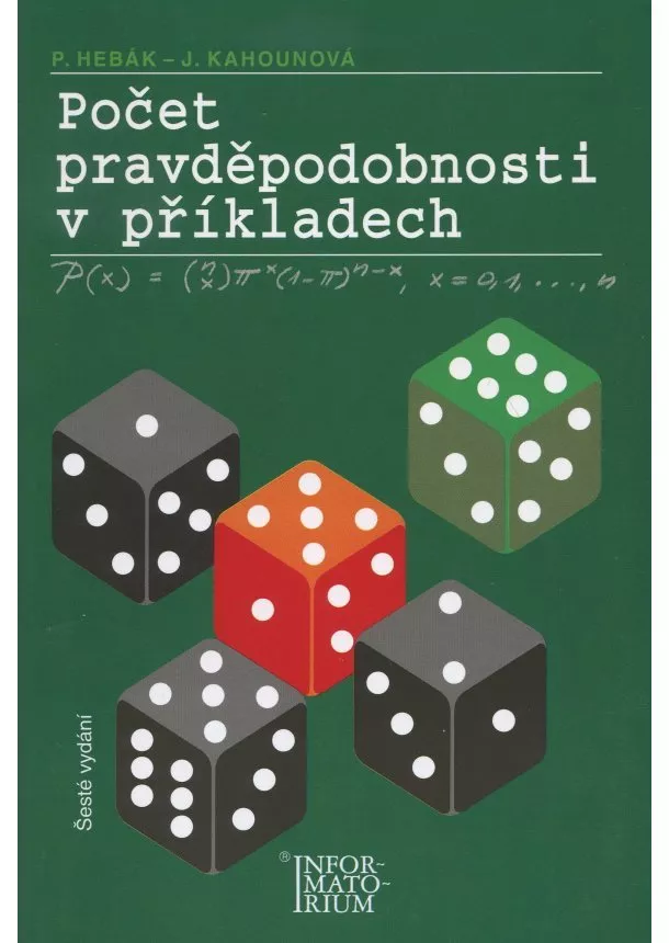 Petr Hebák, Jana Kahounová - Počet pravděpodobnosti v příkladech