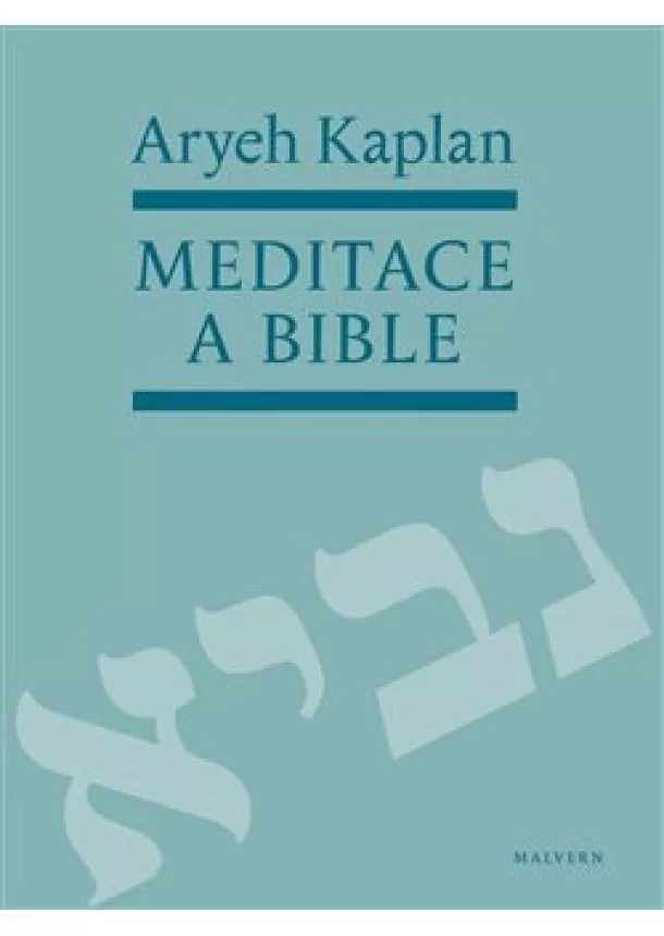 Aryeh Kaplan - Meditace a Bible