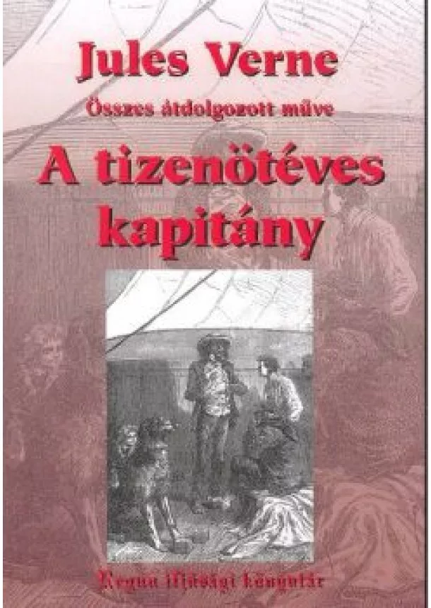 Jules Verne - A TIZENÖT ÉVES KAPITÁNY