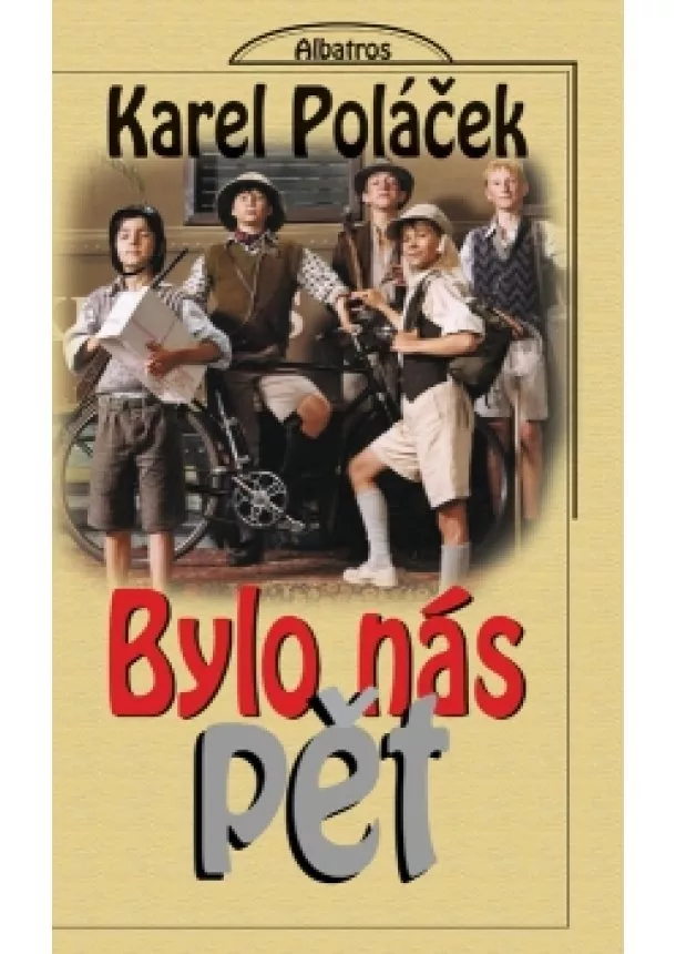 Karel Poláček - Bylo nás pět