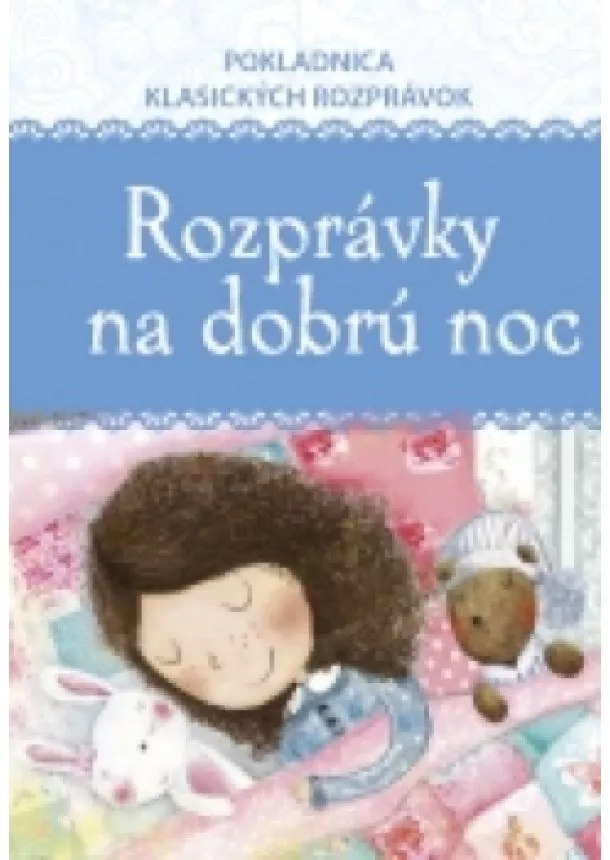 autor neuvedený - Rozprávky na dobrú noc – Pokladnica klasických