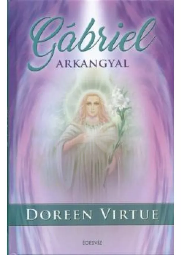 DOREEN VIRTUE - GÁBRIEL ARKANGYAL