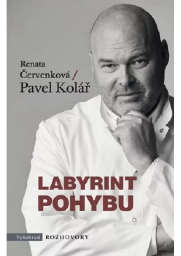 Pavel Kolář, Renata Červenková - Labyrint pohybu