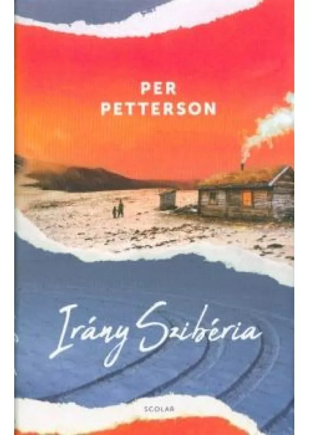 Per Petterson - Irány Szibéria