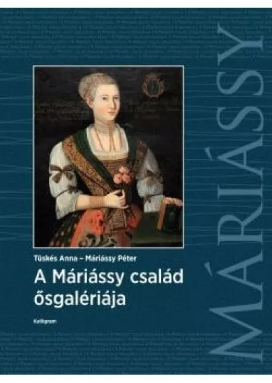 A Máriássy család ősgalériája