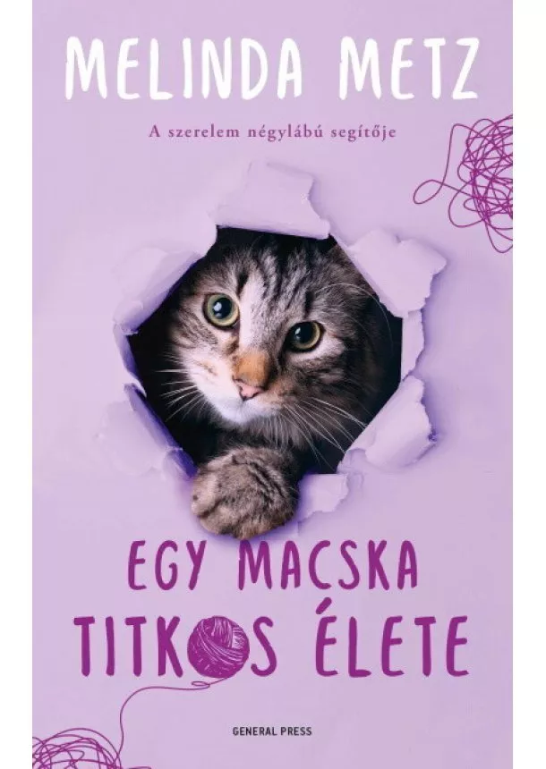 Melinda Metz - Egy macska titkos élete