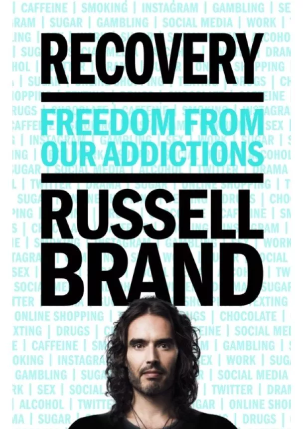 Russell Brand - Recovery : Freedom From Our Addictions