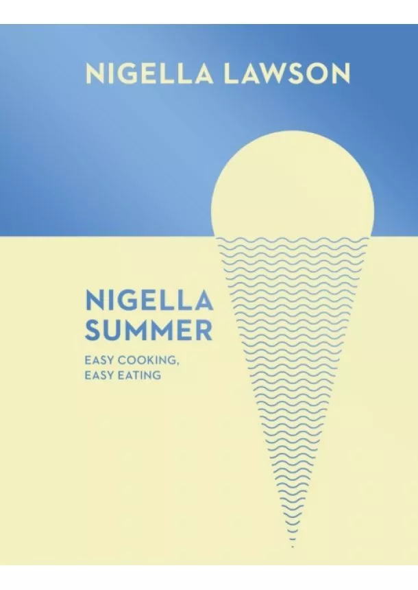 Nigella Lawson - Nigella Summer