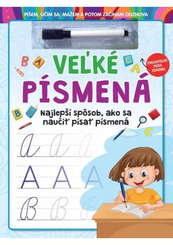 kol. - Veľké písmená - zmazateľné pero (2.vydanie) - Najlepší spôsob, ako sa naučiť písať písmená