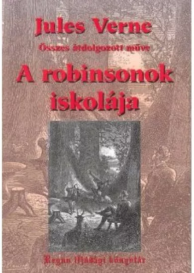 A ROBINSONOK ISKOLÁJA