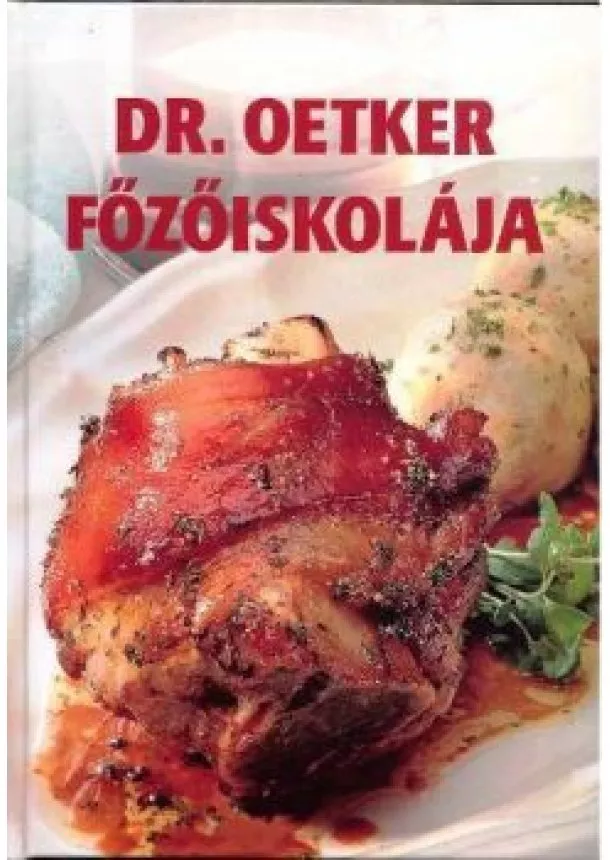 DR. OETKER - DR.OETKER FŐZŐISKOLÁJA