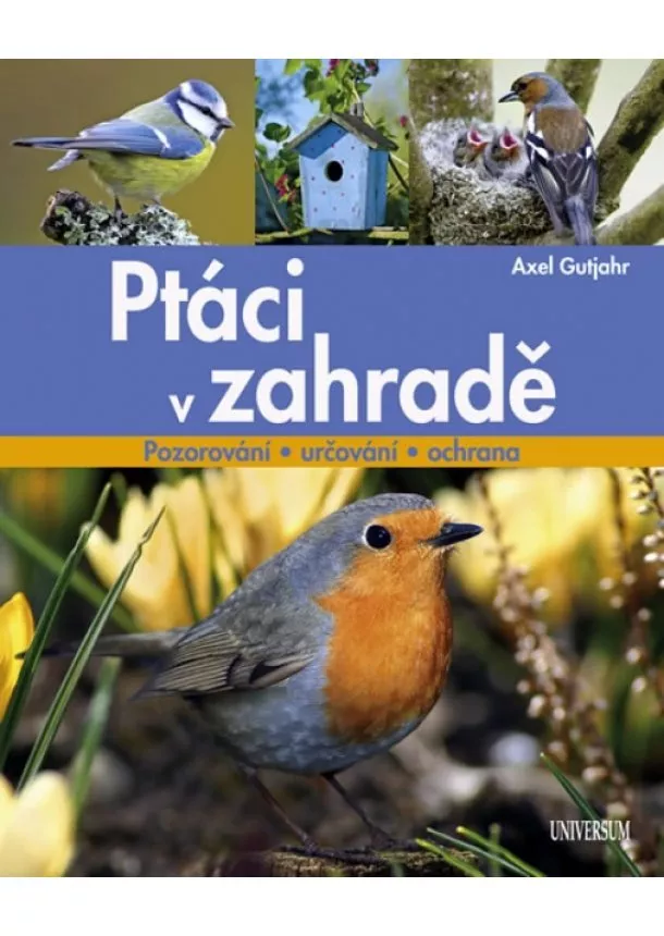 Axel Gutjahr - Ptáci v zahradě