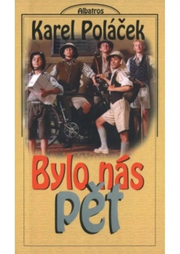 Karel Poláček - Bylo nás pět