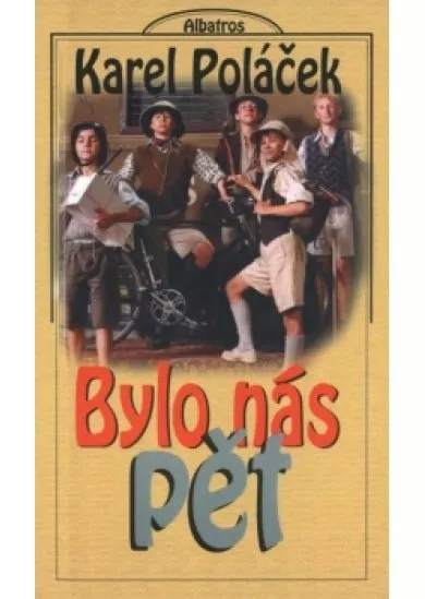 Bylo nás pět