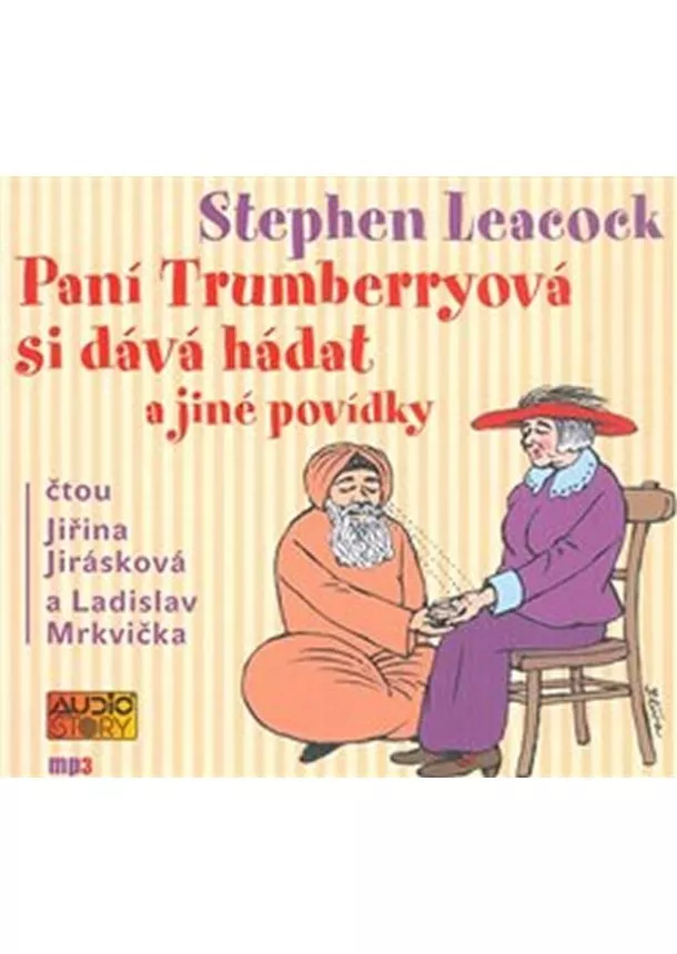 Stephen Leacock - Paní Trumberryová si dává hádat - CDmp3