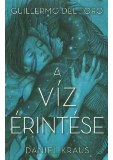 A VÍZ ÉRINTÉSE