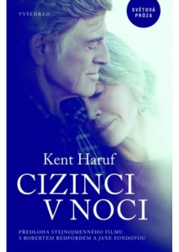 Kent Haruf - Cizinci v noci