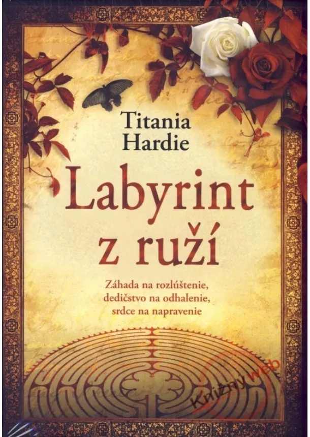 Titania Hardieová - Labyrint z ruží