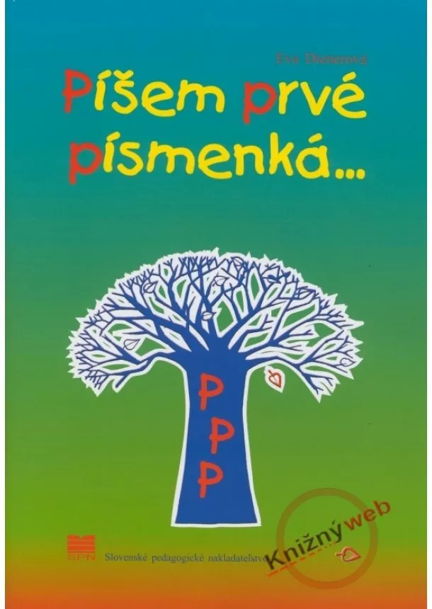 Eva Dienerová - Píšem prvé písmenká... - 2. vydanie