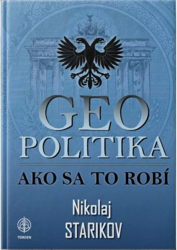 Nikolaj Starikov - Geopolitika - Ako sa to robí?