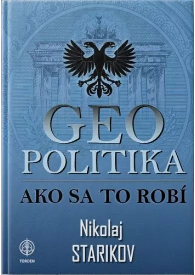 Geopolitika - Ako sa to robí?