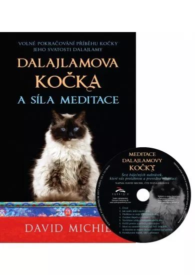 Dalajlamova kočka a síla meditace ( kniha + CD ) - Volné pokračování příběhu kočky Jeho Svatosti dalajlamy