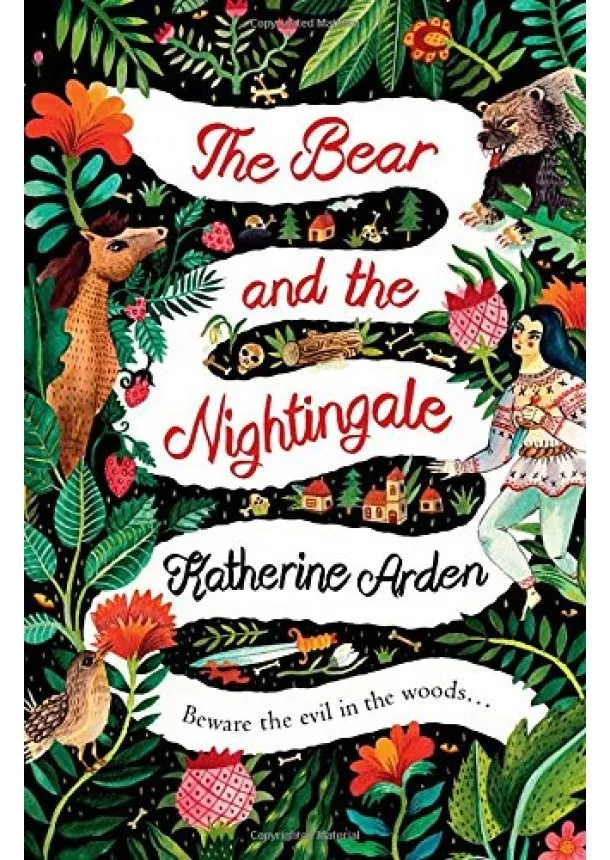 Katherine Arden - The Bear and the Nightingale