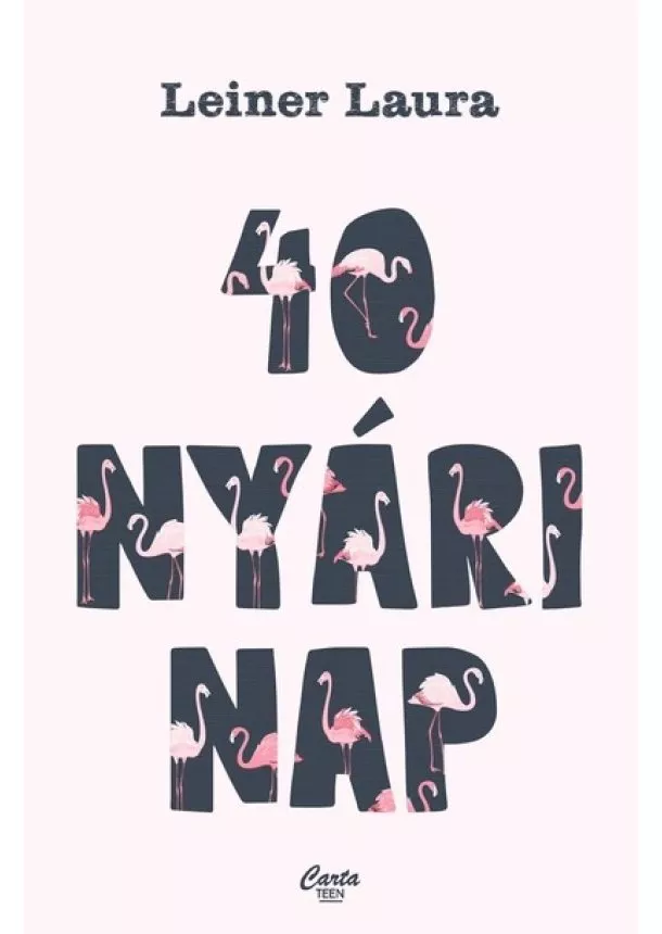 Leiner Laura - 40 nyári nap