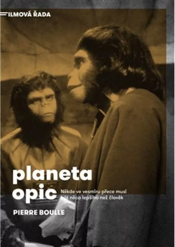 Pierre Boulle - Planeta opic