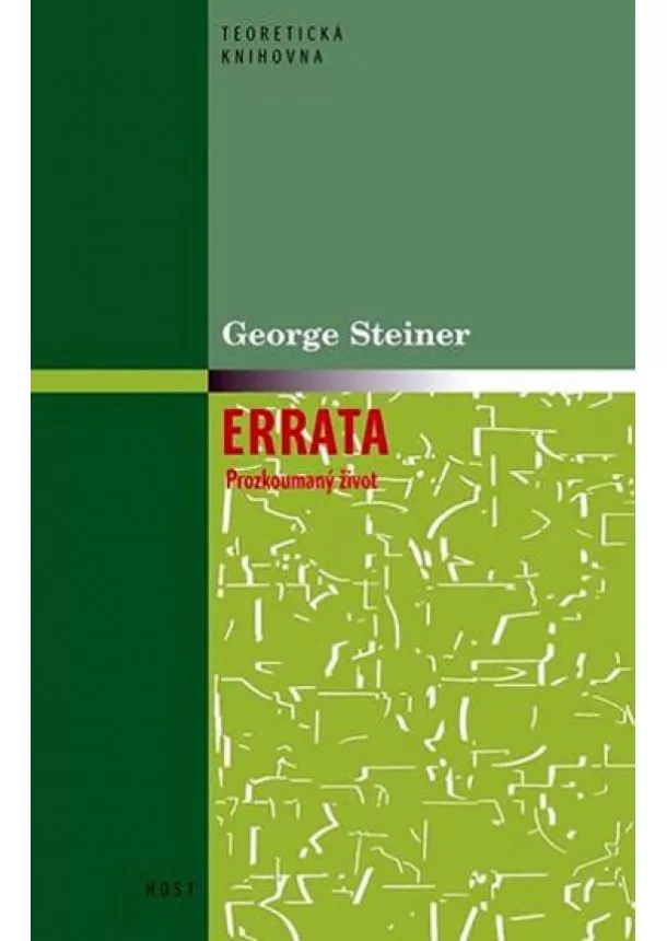 George Steiner - Errata - Prozkoumaný život