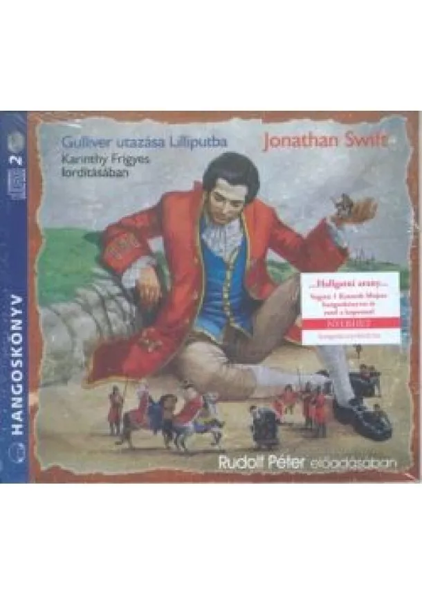 Jonathan Swift - Gulliver utazása Lilliputba /Hangoskönyv