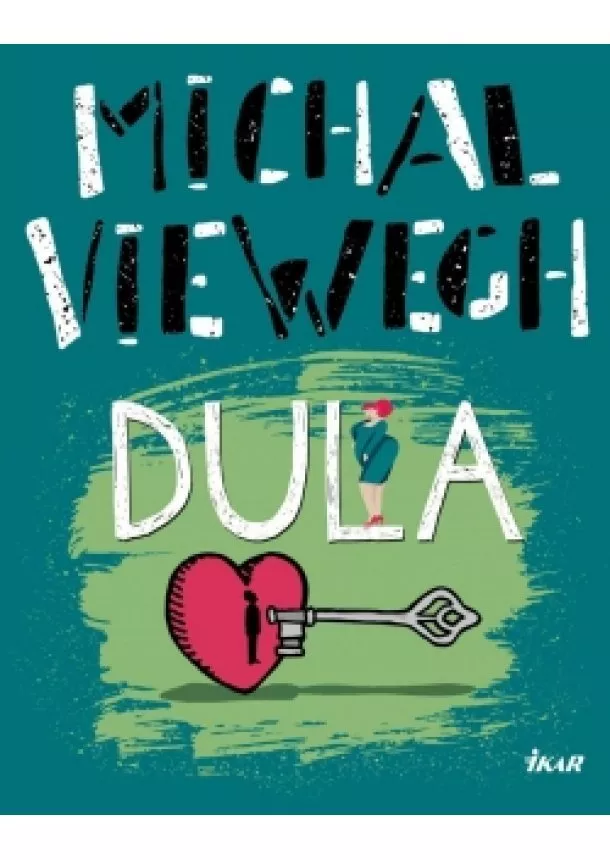 Michal Viewegh - Dula