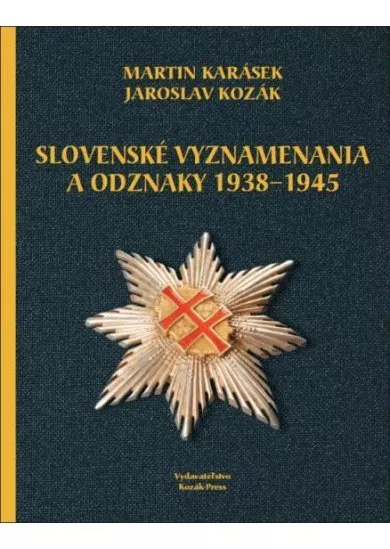 Slovenské vyznamenania a čestné odznaky 1938 - 1945